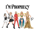 I’m Prophecy